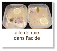 aile de raie dans l'acide