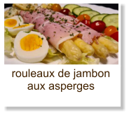 rouleaux de jambon aux asperges