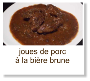 joues de porc à la bière brune