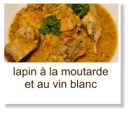 lapin à la moutarde et au vin blanc