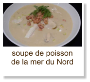 soupe de poisson de la mer du Nord