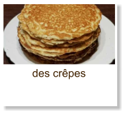 des crêpes