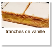 tranches de vanille