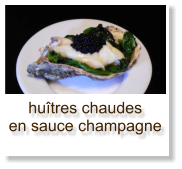 huîtres chaudes en sauce champagne