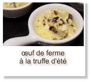 œuf de ferme à la truffe d'été