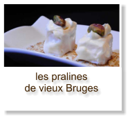 les pralines de vieux Bruges