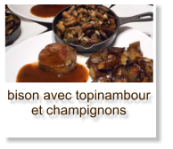 bison avec topinambour et champignons