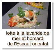 lotte à la lavande de mer et homard de l'Escaut oriental