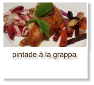 pintade à la grappa