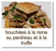 bouchées à la reine au perdreau et à la truffe