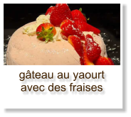 gâteau au yaourt avec des fraises