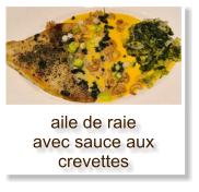 aile de raie avec sauce aux crevettes