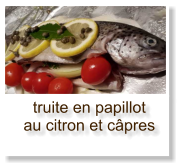 truite en papillot au citron et câpres