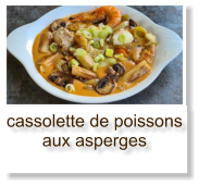 cassolette de poissons aux asperges