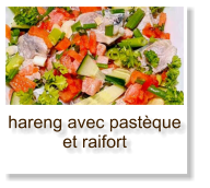 hareng avec pastèque et raifort