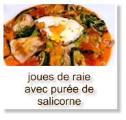 joues de raie avec purée de salicorne