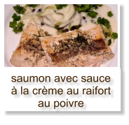 saumon avec sauce à la crème au raifort au poivre