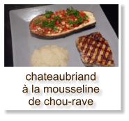 chateaubriand à la mousseline de chou-rave