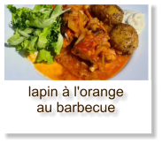 lapin à l'orange au barbecue