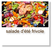 salade d'été frivole