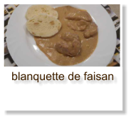 blanquette de faisan