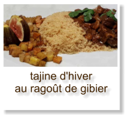 tajine d'hiver au ragoût de gibier