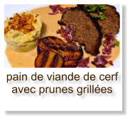 pain de viande de cerf avec prunes grillées