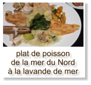 plat de poisson de la mer du Nord à la lavande de mer