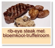 rib-eye steak met bloemkool-truffelroom