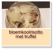 bloemkoolrisotto met truffel