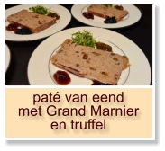 paté van eend met Grand Marnier en truffel