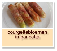 courgettebloemen in pancetta