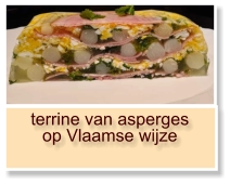 terrine van asperges  op Vlaamse wijze