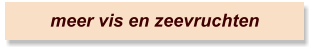 meer vis en zeevruchten