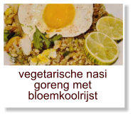 vegetarische nasi goreng met bloemkoolrijst