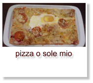 pizza o sole mio