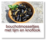 bouchotmosseltjes met tijm en knoflook