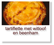 tartiflette met witloof en beenham