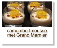 camembertmousse met Grand Marnier
