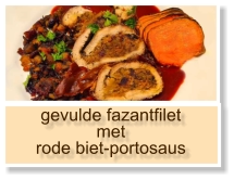 gevulde fazantfilet met rode biet-portosaus