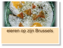 eieren op zijn Brussels