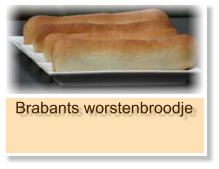 Brabants worstenbroodje