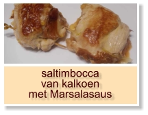 saltimbocca van kalkoen met Marsalasaus