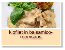 kipfilet in balsamico-roomsaus