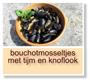 bouchotmosseltjes met tijm en knoflook