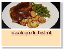 escalope du bistrot