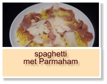 spaghetti met Parmaham