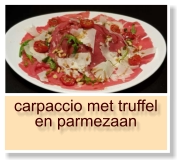 carpaccio met truffel en parmezaan