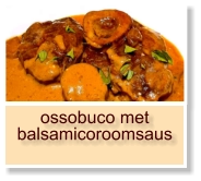 ossobuco met balsamicoroomsaus