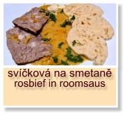 svíčková na smetaně rosbief in roomsaus